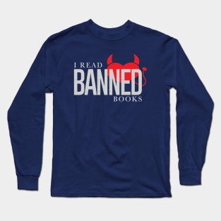 I Read Banned Books Long Sleeve T-Shirt